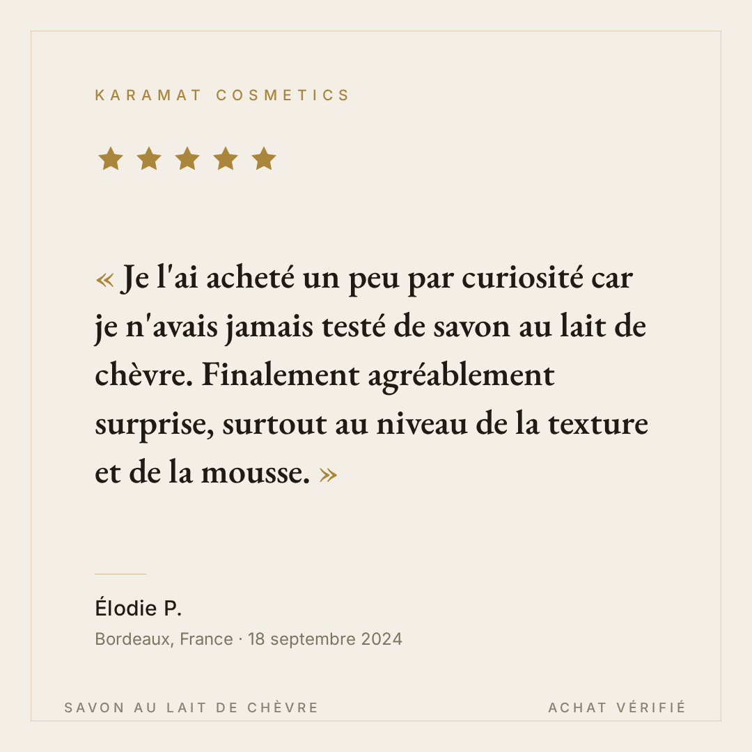 Avis client Élodie P. - Savon au lait de chèvre Karamat Cosmetics - 5 étoiles