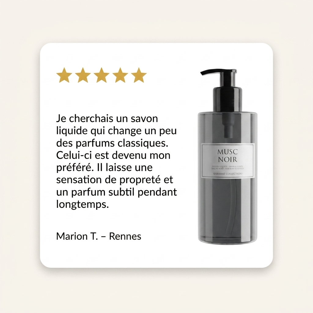 Avis client Marion T. (Rennes) — Savon Liquide de Luxe 300ml